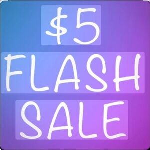 $5 Flash Sale